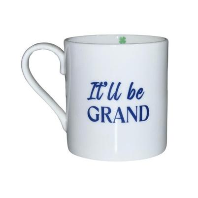 Love The Mug It'll Be Grand 