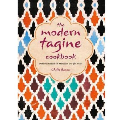 The Modern Tagine Cookbook by Ghillie Basan