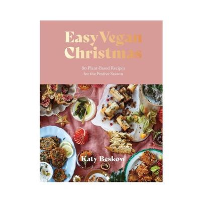 Easy Vegan Christmas by Katy Beskow 