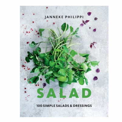 Salad:100 Simple Salads & Dressings by Janneke Philippi